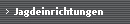 Jagdeinrichtungen