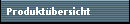 Produktbersicht